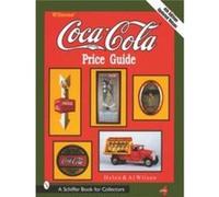 Wilsons CocaCola Price Guide by Al and Helen Wilson Helen Wilson (Auteur)