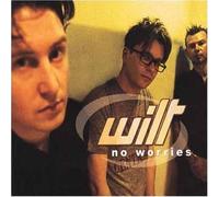 Wilt - No Worries