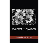 Wilted Flowers