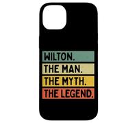 Wilton The Man The Myth The Legend Citation Humoristique personnalisée Coque pour iPhone 14 Plus