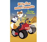 Wily Fox un poison nommé Tina