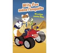 Wily Fox un poison nommé Tina