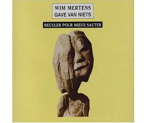 Wim Mertens - Reculer Pour Mieux Sauter : Gave van niets, part 4