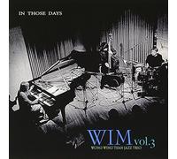 WIM3 〜IN THOSE DAYS~