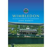 Wimbledon: The Official History of the Championships