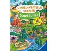Wimmeln, Rätseln, Stickern: Dinosaurier