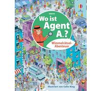 Wimmelrätsel-Abenteuer: Wo ist Agent A.?: Spionage-Abenteuer-Wimmelgeschichte - Codes knacken, Unterschiede finden, Labyrinthe und Logikrätsel - für Kinder ab 6 Jahren