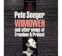 Wimoweh & Other Songs Of Freedom & Protest