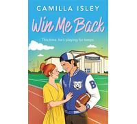 Win Me Back - Camilla Isley - Boldwood Books - ebook (ePub) - Livre