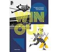 Win Out: The Best of Sports Graphic Design and Branding