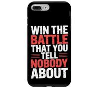 Win The Battle That You Tell Nobody About Motivation |- Coque pour iPhone 7 Plus/8 Plus