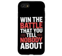 Win The Battle That You Tell Nobody About Motivation |- Coque pour iPhone SE (2020) / 7/8