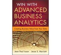 Win with Advanced Business Analytics by Jesse Harriott Jesse Harriott (Auteur)