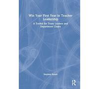 Win Your First Year In Teacher Leadership
