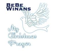 Winans, Bebe - My Christmas Prayer by Winans, Bebe (2003) Audio CD