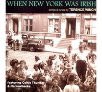 Terence Winch - When New York Was Irish: Songs and Tunes by Terence Winch