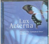 Winchester Cathedral Choir - Lux Aeterna