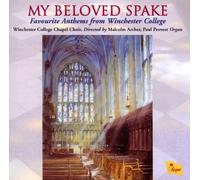 Winchester College Chapel Choir,Malco - My Beloved Spake [Import]
