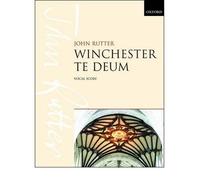 [(Winchester Te Deum: Vocal Score)] [Author: John Rutter] published on (January, 2007)