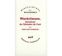 Winckelmann, Inventeur De L'histoire De L'art