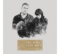Wind & The Wave – From The Wreckage – Legacy
