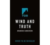 Brandon Sanderson Wind and Truth (Relié)