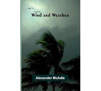 Wind and Weather