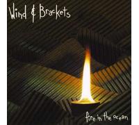 Wind & Brackets - Fire in The Ocean [Import]