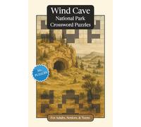 Wind Cave National Park Crossword Puzzles: Crossword Puzzles with Easy to Read Print about Wind Cave National Park, Nature, Wildlife and More | 6x9 ... Gift for Vacations, Holidays and Relaxation