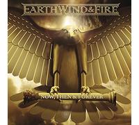 Wind Earth & Fire - Now, Then & Forever [Import]