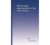 Wind energy developments in the 20th century