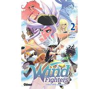 Wind Fighters - Tome 02