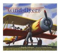 Wind Flyers by Angela Johnson Angela Johnson (Auteur)