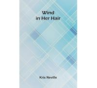 Wind in Her Hair