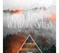 Wind In Sails Morning Light (CD)