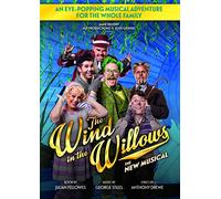 Wind in Willows: The New Musical