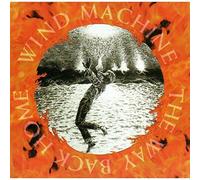 Wind Machine - The Way Back Home