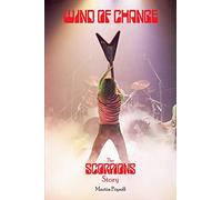 Wind of Change: The Scorpions Story