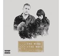 Wind & the Wave - from The Wreckage [Import]