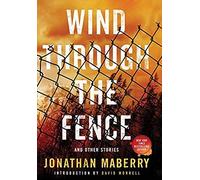 Wind Through The Fence: And Other Stories