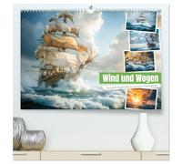 Wind und Wogen (hochwertiger Premium Wandkalender 2026 DIN A2 quer), Kunstdruck in Hochglanz: Mit unseren erfahrenen Kapitänen und erstklassigen ... zurück zu den glorreichen Tagen der Seefahrt.