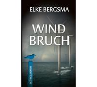 Windbruch: Ostfrieslandkrimi