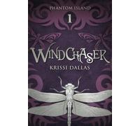 Windchaser: Phantom Island Book 1
