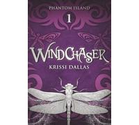 Windchaser: Phantom Island Book 1