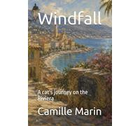 Windfall: A cat's journey on the Riviera