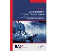 Windfall Profit In Portfolio Diversification?: An Empirical Analysis Of The Potential Benefits Of Renewable Energy Investments