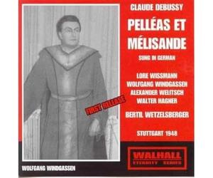Windgassen - Pelleas et Melisande (auf Dt) Wissmann-W