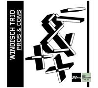 Windisch Trio - Pros & Cons [Compact Discs]