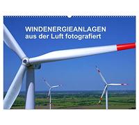 Windkraftanlagen aus der Luft fotografiert (Wandkalender 2026 DIN A2 quer), CALVENDO Monatskalender: Die schönsten Windkraftanlagen aus der Luft betrachtet.