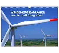 Windkraftanlagen aus der Luft fotografiert (Wandkalender 2026 DIN A3 quer), CALVENDO Monatskalender: Die schönsten Windkraftanlagen aus der Luft betrachtet.